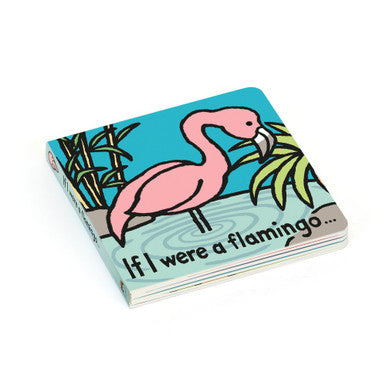 Si j'étais un livre cartonné flamant rose